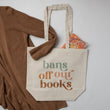 Load image into Gallery viewer, "Bans Off Our Books" Large Canvas Tote Bag