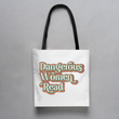 Load image into Gallery viewer, "Dangerous Women Read" Tote Bag