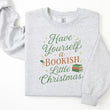 Load image into Gallery viewer, "Have Yourself a Bookish Little Christmas" Cozy Sweatshirt