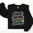 Load image into Gallery viewer, "Have Yourself a Bookish Little Christmas" Cozy Sweatshirt