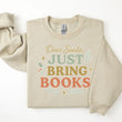 Load image into Gallery viewer, "Dear Santa, Just Bring Books" Cozy Sweatshirt