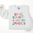Load image into Gallery viewer, "Books, Blankets & Holiday Magic" Sweatshirt