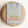 Load image into Gallery viewer, "Dear Santa, Just Bring Books" Christmas Shirt