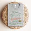 Load image into Gallery viewer, "Have Yourself a Bookish Little Christmas" Holiday T-Shirt