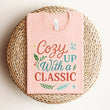 Load image into Gallery viewer, "Cozy Up With a Classic" Winter Themed Tee