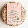 Load image into Gallery viewer, "Have Yourself a Bookish Little Christmas" Holiday T-Shirt