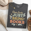 Load image into Gallery viewer, "Dear Santa, Just Bring Books" Holiday Tee