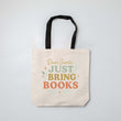 Load image into Gallery viewer, "Dear Santa, Just Bring Books" Tote Bag