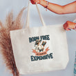 Load image into Gallery viewer, "Born Free, But Now I'm Expensive" Large Canvas Book Bag