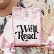 Load image into Gallery viewer, "Well Read" Cozy Bookish Sweatshirt