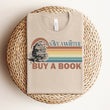 Load image into Gallery viewer, "SAVE A WRITER, BUY A BOOK" RETRO, AUTHOR APPRECIATION T-SHIRT