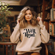 Load image into Gallery viewer, "Well Read" Cozy Bookish Sweatshirt