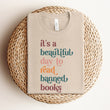 Load image into Gallery viewer, "It's a Beautiful Day to Read Banned Books" Bookish T-Shirt