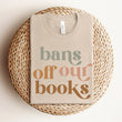 Load image into Gallery viewer, "Bans Off Our Books" Bookish T-Shirt