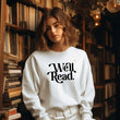 Load image into Gallery viewer, "Well Read" Cozy Bookish Sweatshirt
