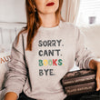 Load image into Gallery viewer, "Sorry. Can't. Books. Bye."  Reader Gift Unisex Christmas Sweatshirt