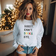 Load image into Gallery viewer, "Sorry. Can't. Books. Bye."  Reader Gift Unisex Christmas Sweatshirt