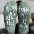 Load image into Gallery viewer, "If You Can Read This...Bring Me My Book" Book Club Socks, Lg-VIP