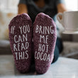 Load image into Gallery viewer, "If You Can Read This...Bring Me Hot Cocoa" Christmas Gift Socks