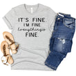 Load image into Gallery viewer, "Everything's Fine" Sarcastic T-Shirt