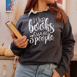 Load image into Gallery viewer, "I Like Books And Maybe 3 People" Reading Sweatshirt
