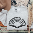 Load image into Gallery viewer, "Support Your Local Library" Librarian Appreciation Unisex Sweatshirt