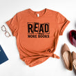 Load image into Gallery viewer, "Read More Books" Book Lover's T-Shirt
