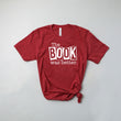 Load image into Gallery viewer, "The Book Was Better" Book Club Gift T-Shirt