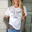 Load image into Gallery viewer, "Everything's Fine" Sarcastic T-Shirt