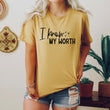 Load image into Gallery viewer, "I know my worth" Empowerment T-Shirt