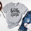 Load image into Gallery viewer, "I Like Books And Maybe 3 People" Book Club T-Shirt, Adult XL-VIP
