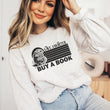 Load image into Gallery viewer, "Save a Writer, Buy a Book"  Author Appreciation Unisex Sweatshirt
