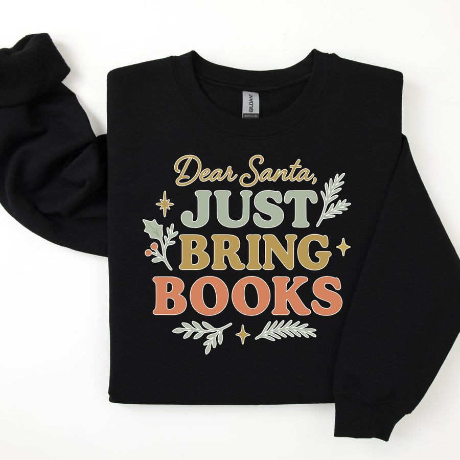"Dear Santa, Just Bring Books" Cozy Sweatshirt