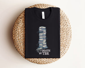"Death By TBR"  Reader's T-Shirt