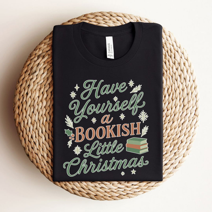 "Have Yourself a Bookish Little Christmas" Holiday T-Shirt