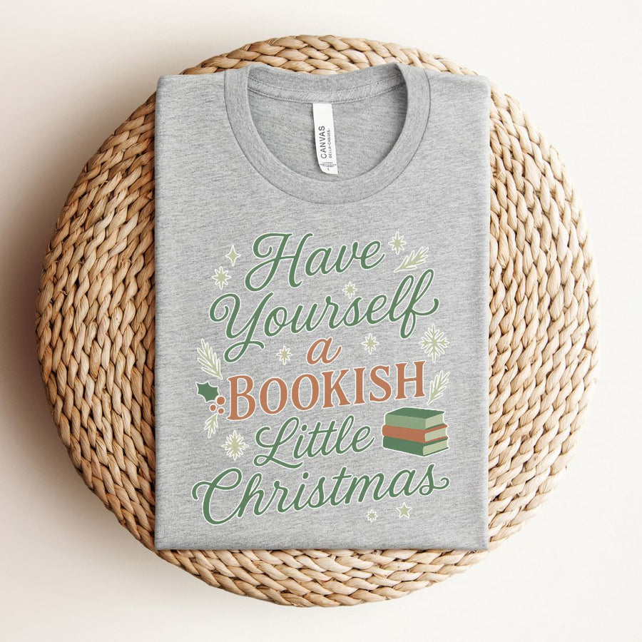 "Have Yourself a Bookish Little Christmas" Holiday T-Shirt