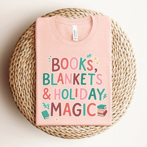"Books, Blankets & Holiday Magic" Christmas Themed Tee