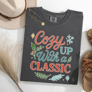 "Cozy Up With a Classic" Winter Themed Tee