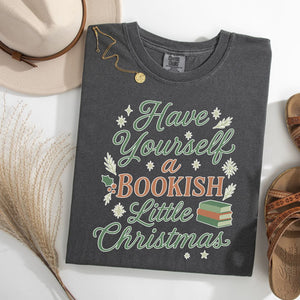 "Have Yourself a Bookish Little Christmas" Holiday Tee