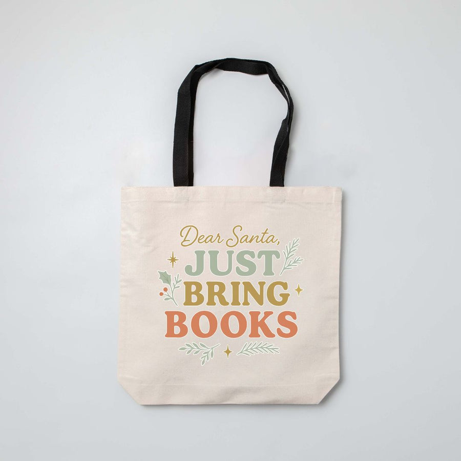 "Dear Santa, Just Bring Books" Tote Bag