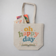 Load image into Gallery viewer, "Oh Happy Day" Large Canvas Book Bag
