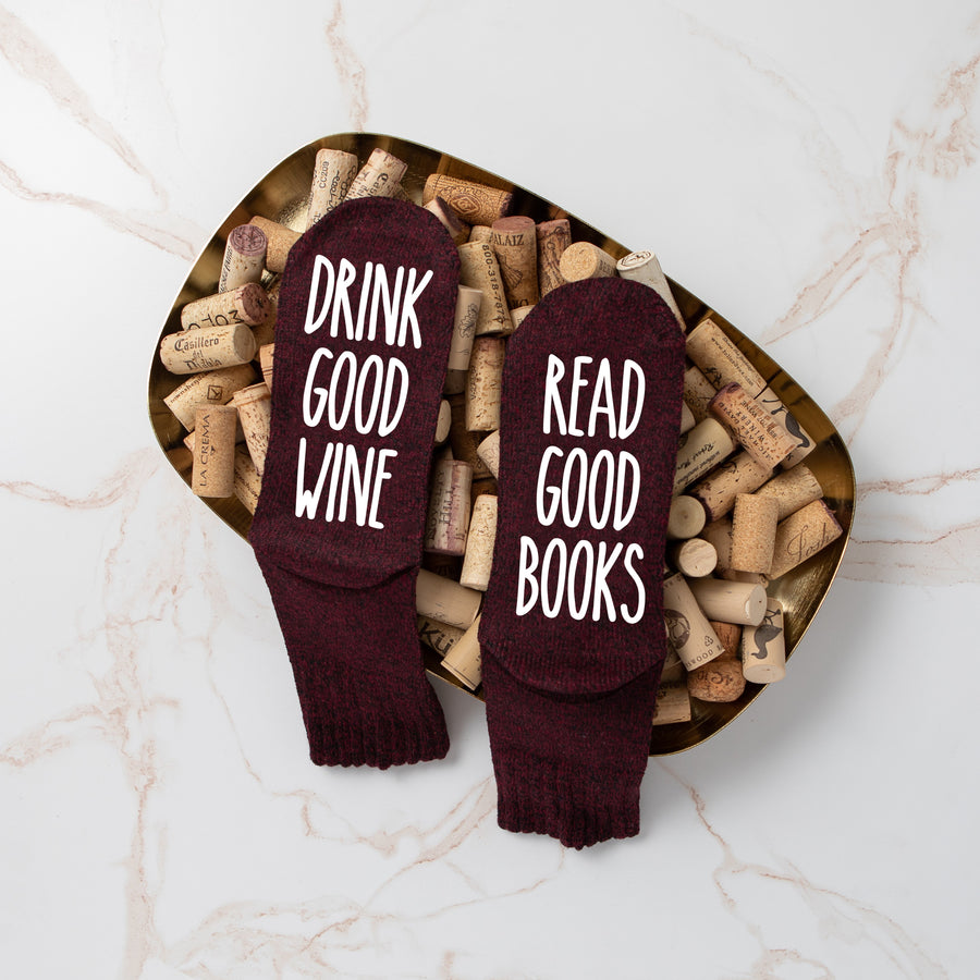 Drink Good Wine, Read Good Books Comfy Socks