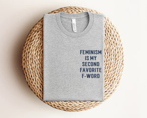 "Feminism is My Second Favorite F-Word" Oversized Pocket Logo T-Shirt