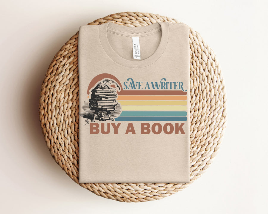 "SAVE A WRITER, BUY A BOOK" RETRO, AUTHOR APPRECIATION T-SHIRT