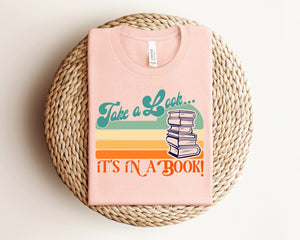 "TAKE A LOOK IT'S IN A BOOK" READER'S T-SHIRT, RETRO DESIGN