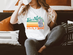 "TAKE A LOOK IT'S IN A BOOK" READER'S T-SHIRT, RETRO DESIGN