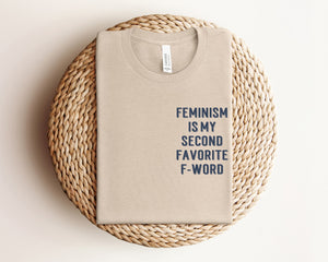 "Feminism is My Second Favorite F-Word" Oversized Pocket Logo T-Shirt