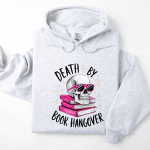 "Death by Book Hangover" Ash Gray Hooded Sweatshirt