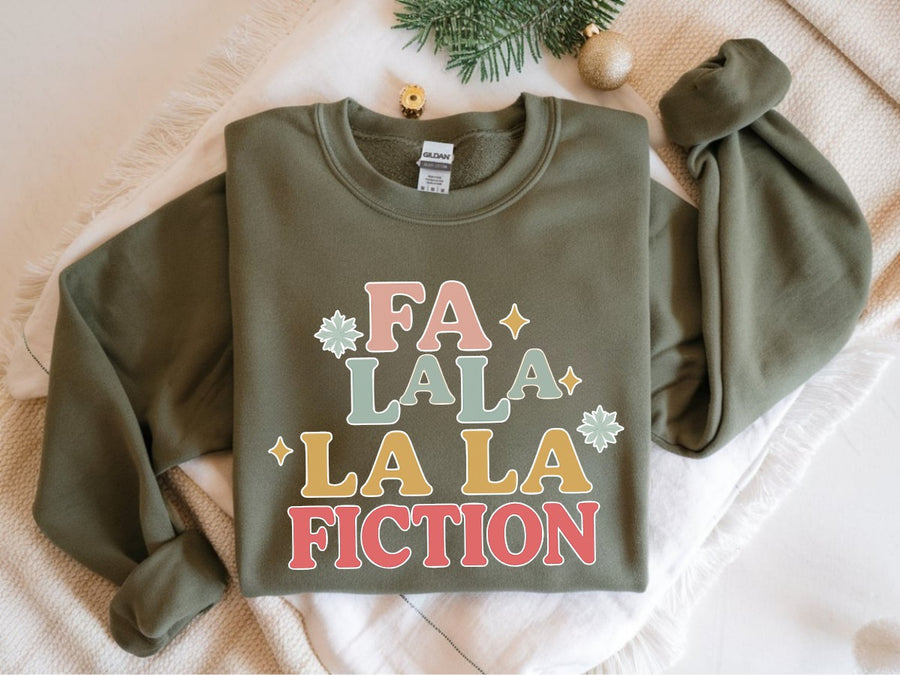 "Fa La La Fiction" Holiday Sweatshirt