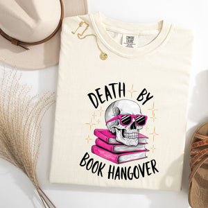 "Death by Book Hangover" Cotton Tee